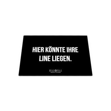 Acrylplatte - Hier könnte… 